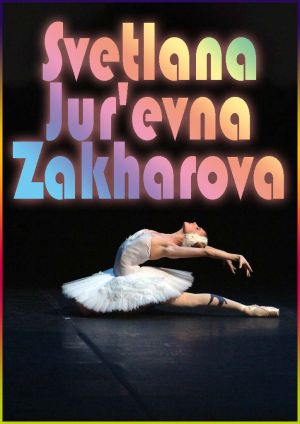 La danza di Svetlana Zakharova