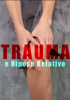 Importanza del Recupero Post Trauma nella Danza